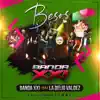 Banda XXI - Besos (En Vivo) [feat. La Delio Valdez] - Single